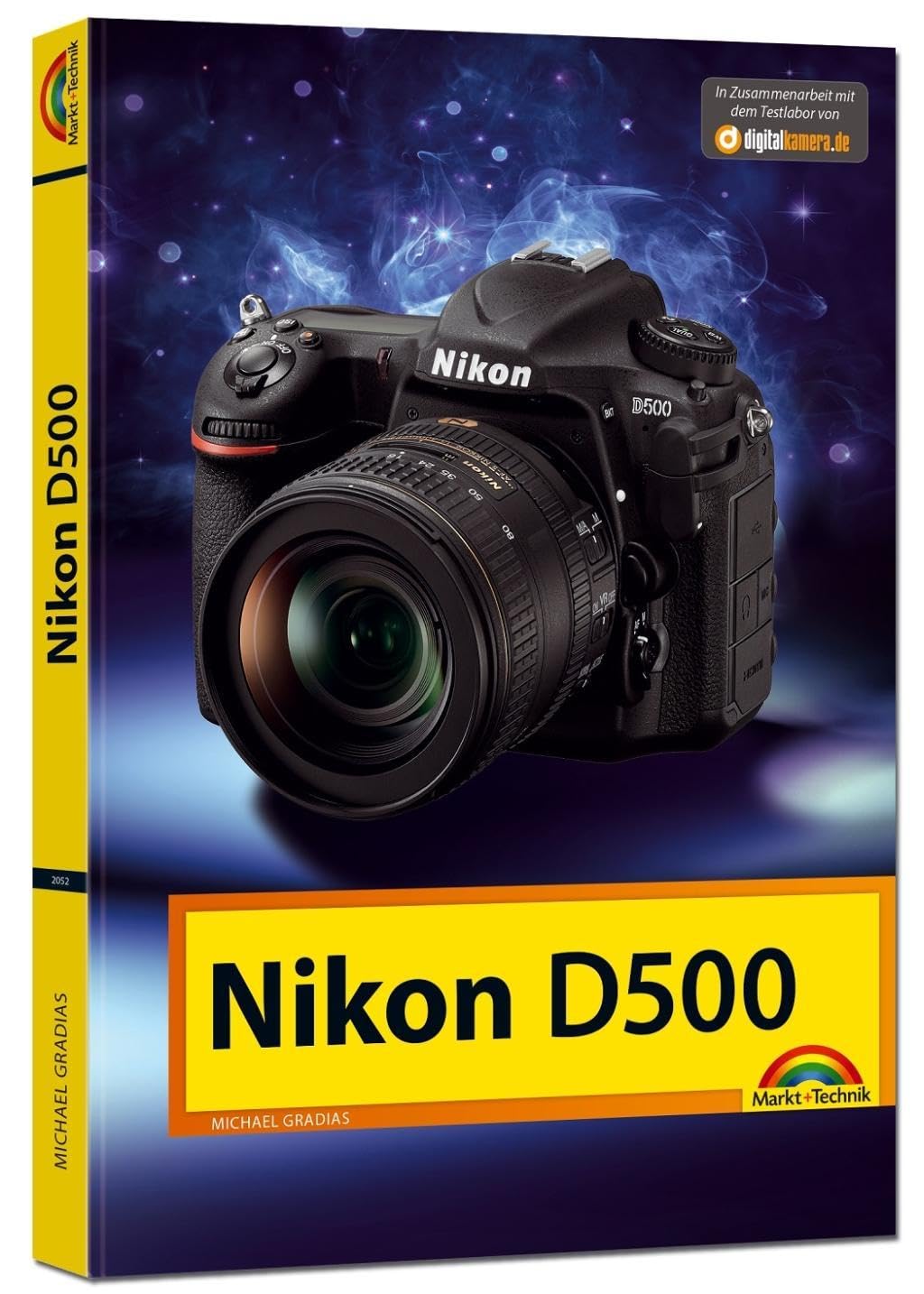 Nikon D500 - Das Handbuch zur Kamera: Das Kamerabuch Hobbies & Crafts