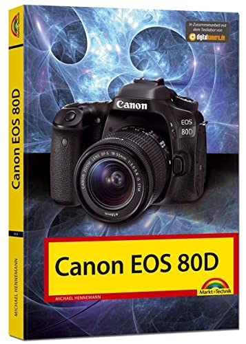 Canon EOS 80D - Das Handbuch Photography Books
