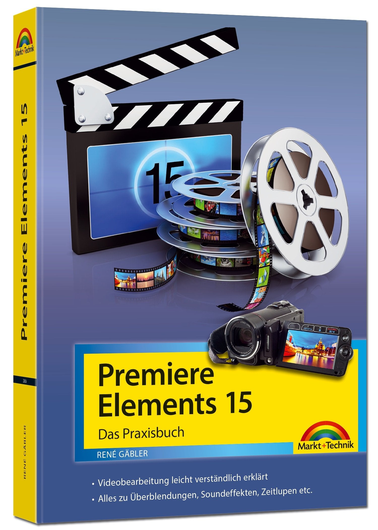Premiere Elements 15 - Das Praxisbuch Hobbies & Crafts