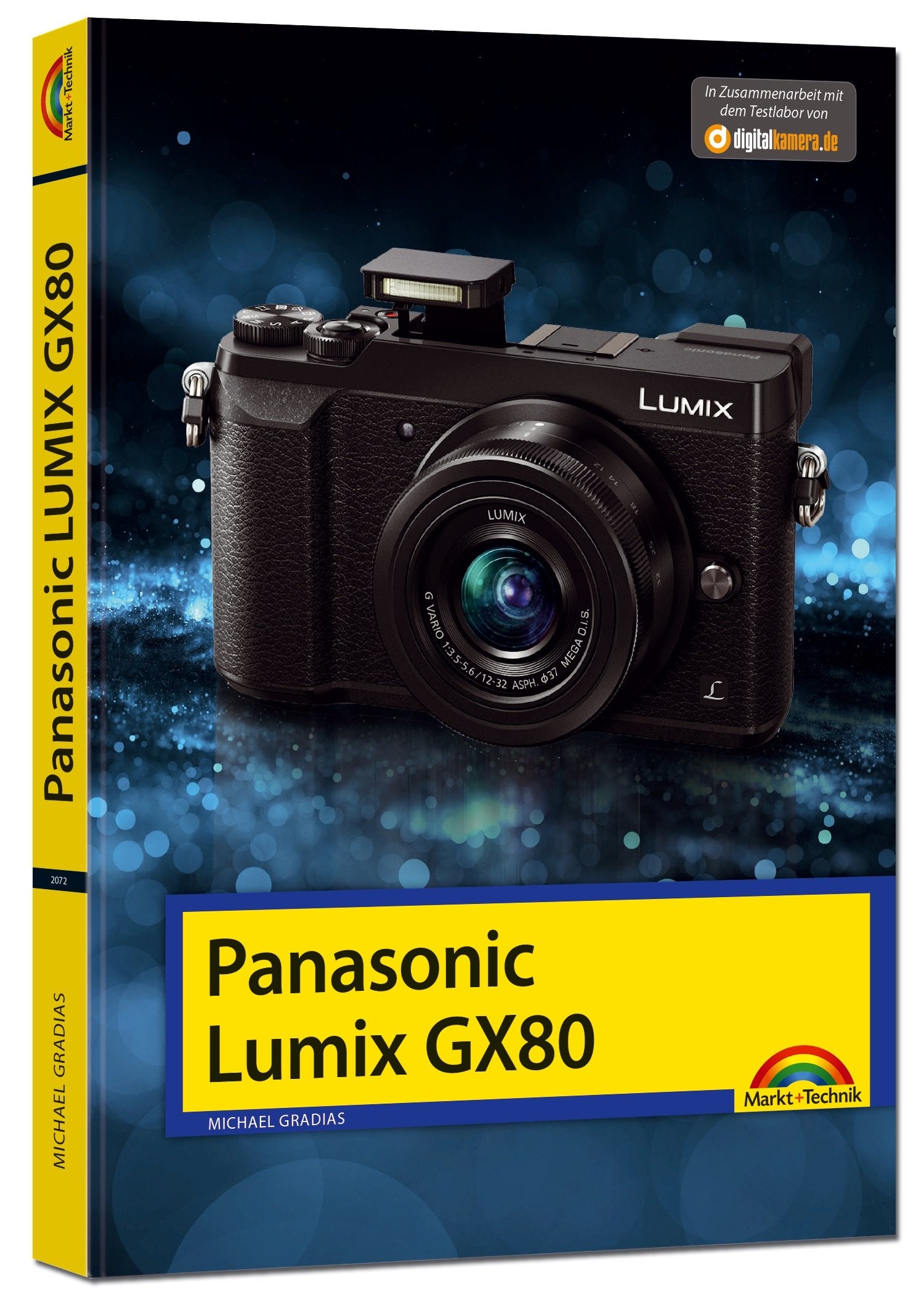 Panasonic LUMIX GX 80 - Das Handbuch zur Kamera Hobbies & Crafts