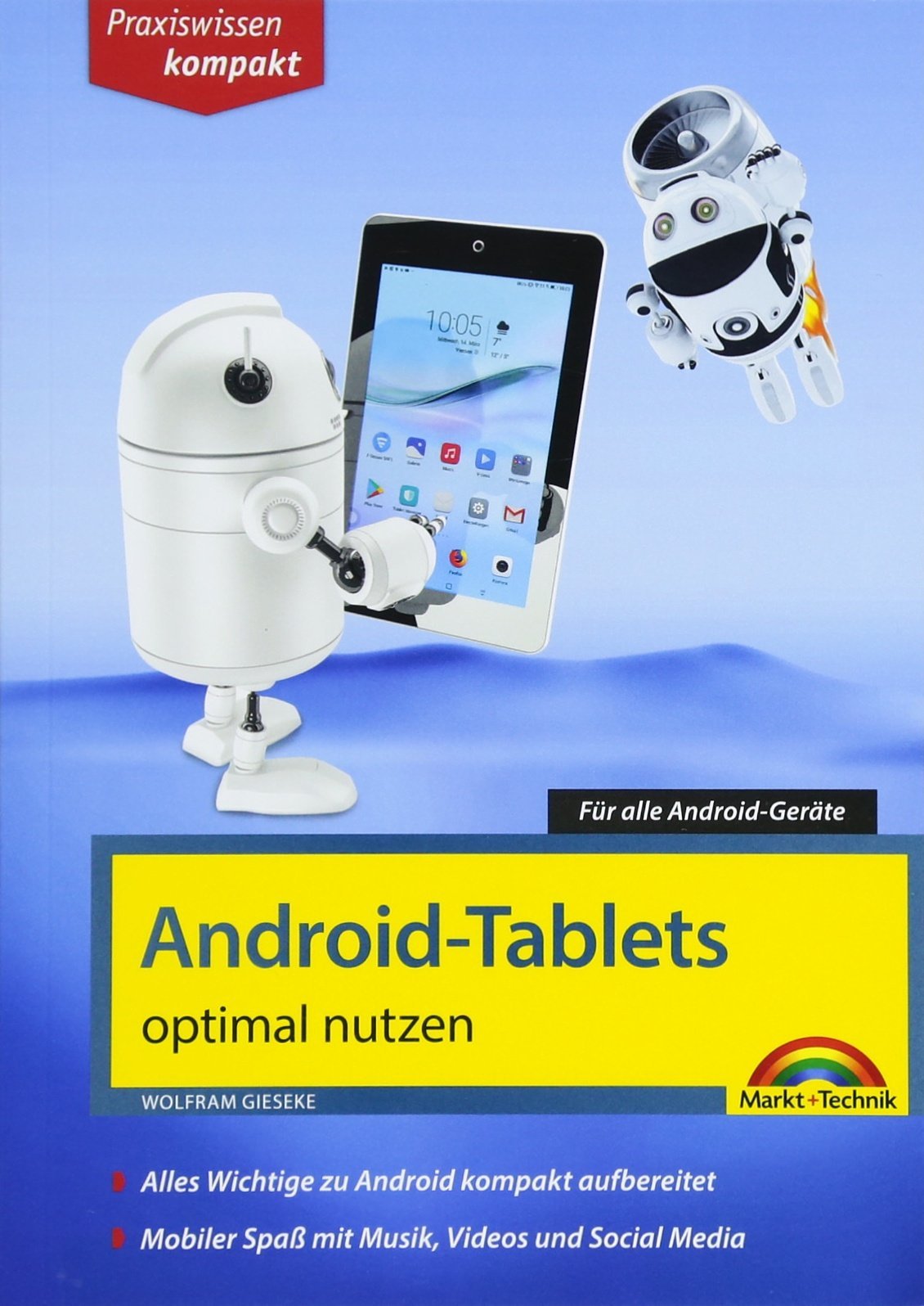 Android Tablets optimal nutzen - Alle Funktionen anschaulich erklärt - aktuell zu Android 8 Computer Science