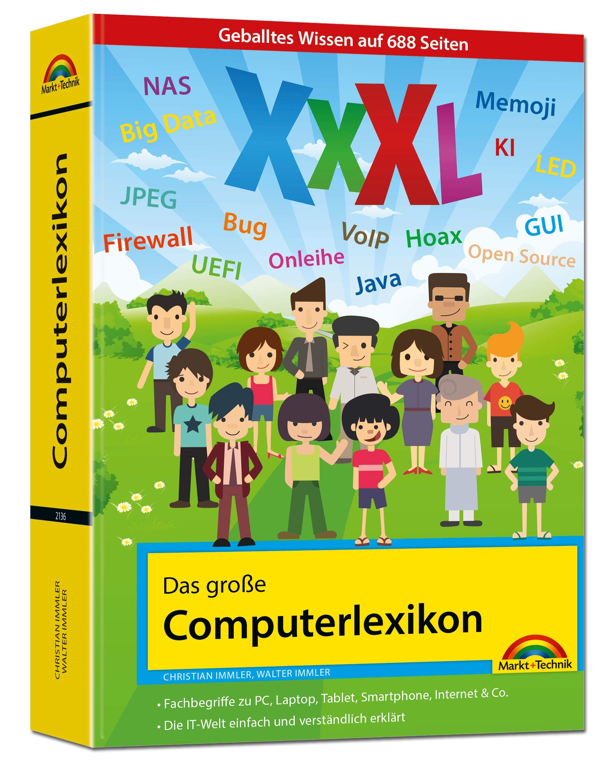 Das große Computerlexikon XXXL - 2. Auflage: EDV, Computer, Internet, Tablet, Smartphone, Fotografie. Über 688 Seiten Computerwissen Computer Science