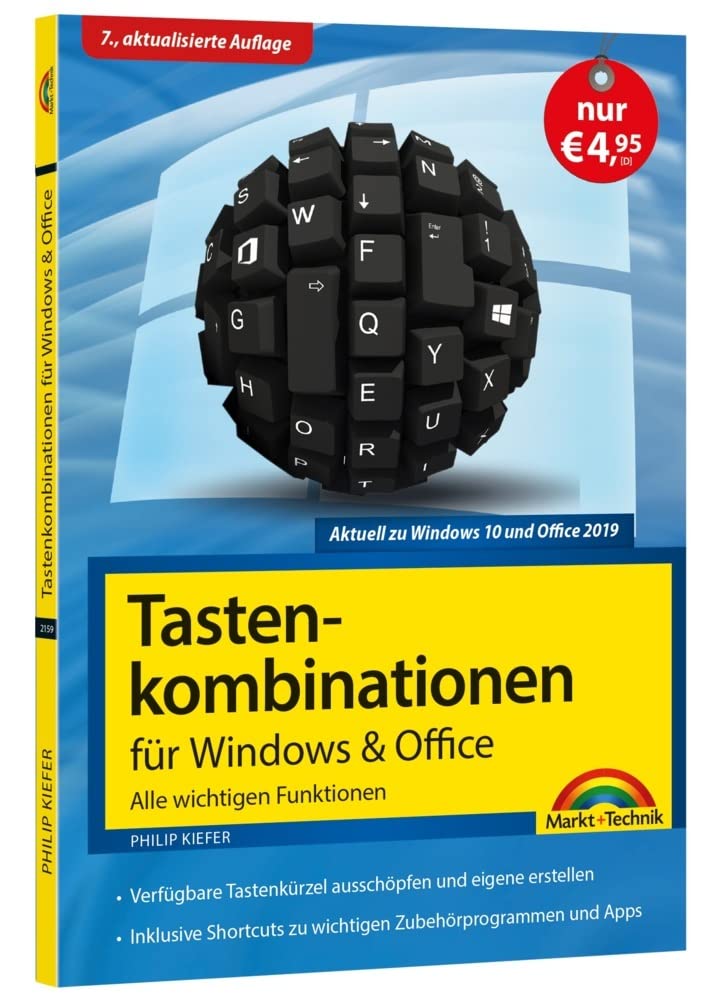 Tastenkombinationen für Windows 10, 7, 8.1 & Office 2019 - 2010 - Alle wichtigen Funktionen Computer Science