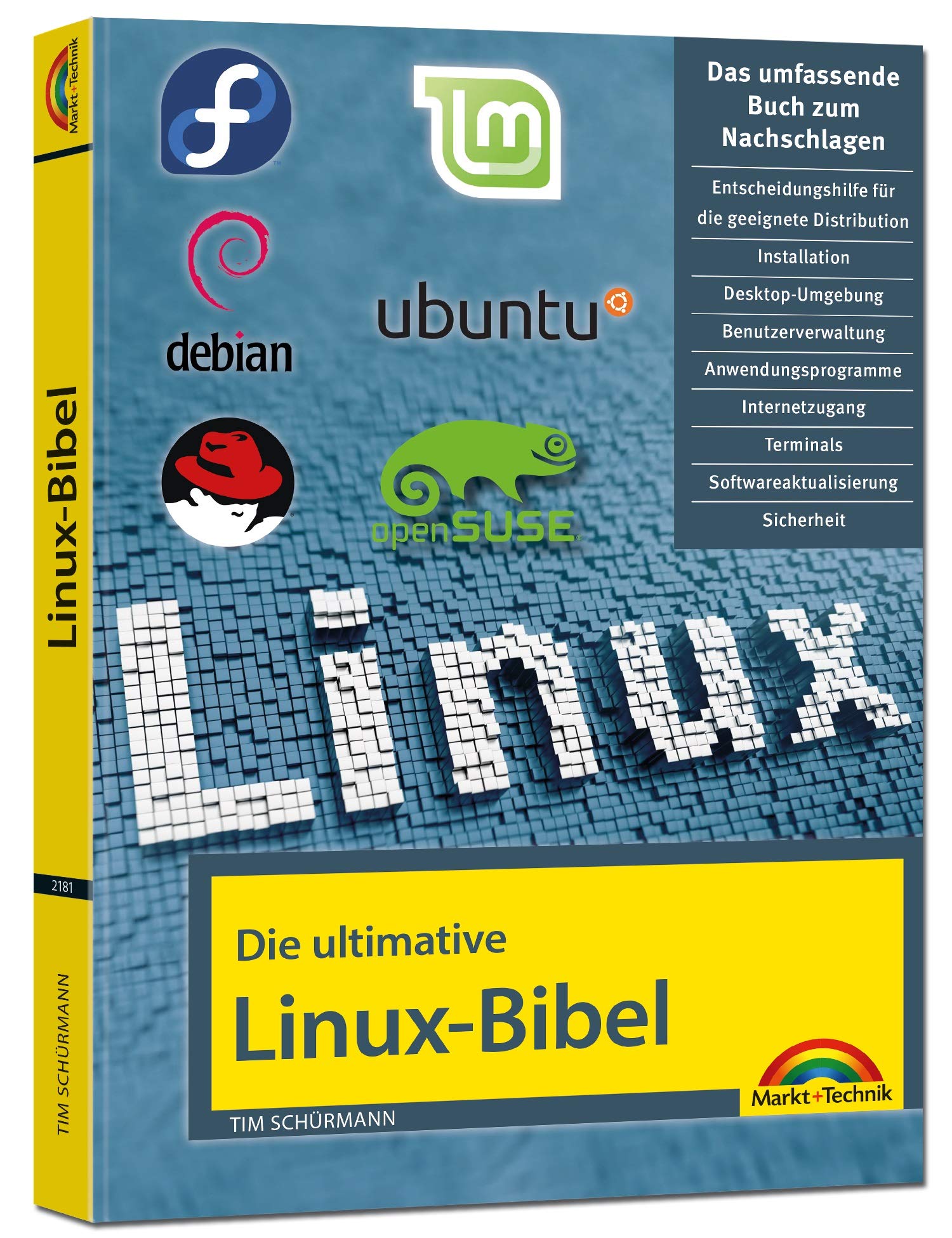 Die ultimative Linux Bibel: - Das umfassende Buch zum Nachschlagen Computer Science
