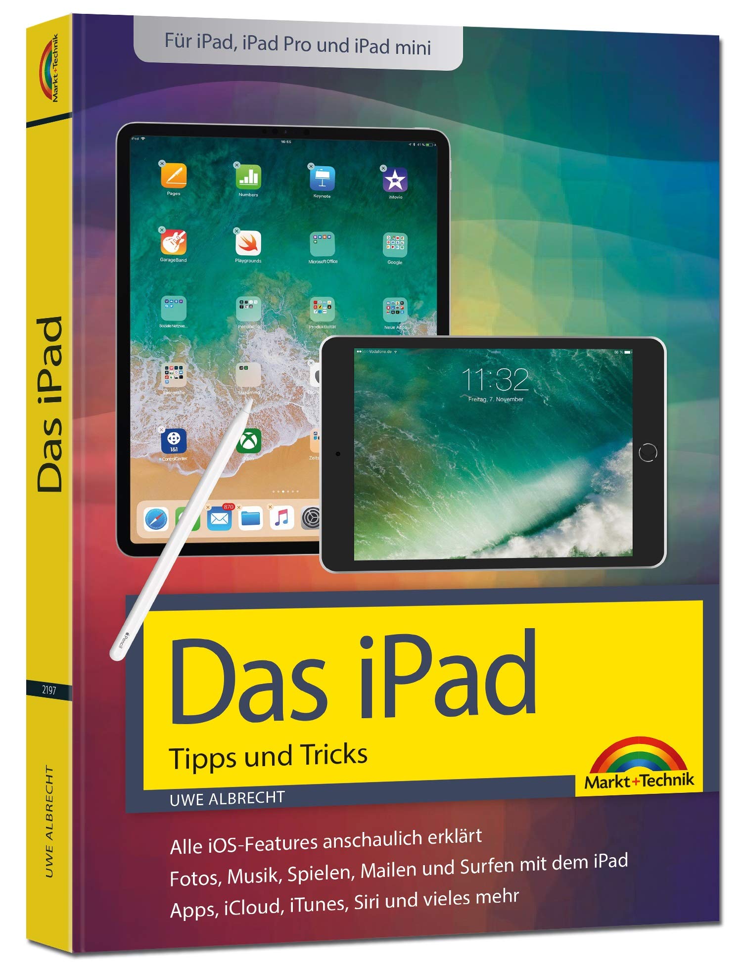 iPad - iOS Handbuch - für alle iPad-Modelle geeignet (iPad, iPad Pro, iPad mini) Computer Science