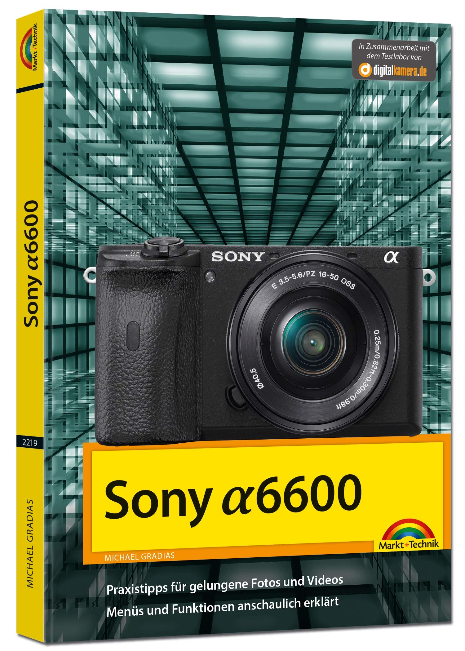 Sony Alpha A6600 - Handbuch zur Kamera Photography