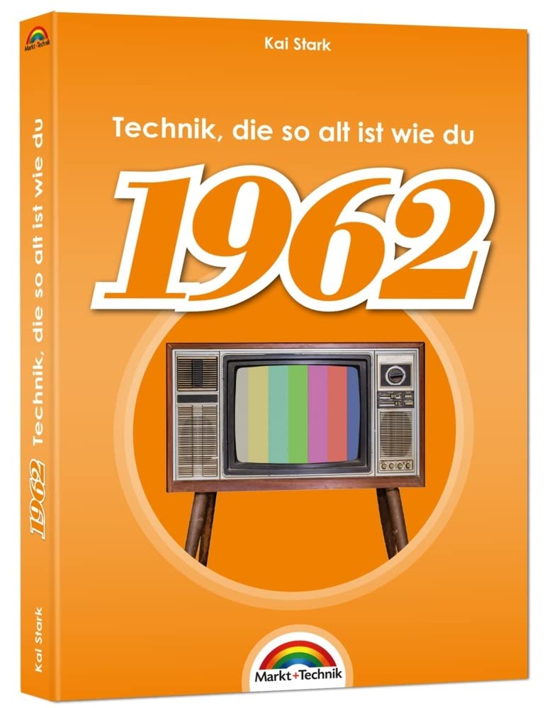 1962- Das Geburtstagsbuch zum 60. Geburtstag - Jubiläum - Jahrgang. Alles rund um Technik & Co aus deinem Geburtsjahr Lifestyle