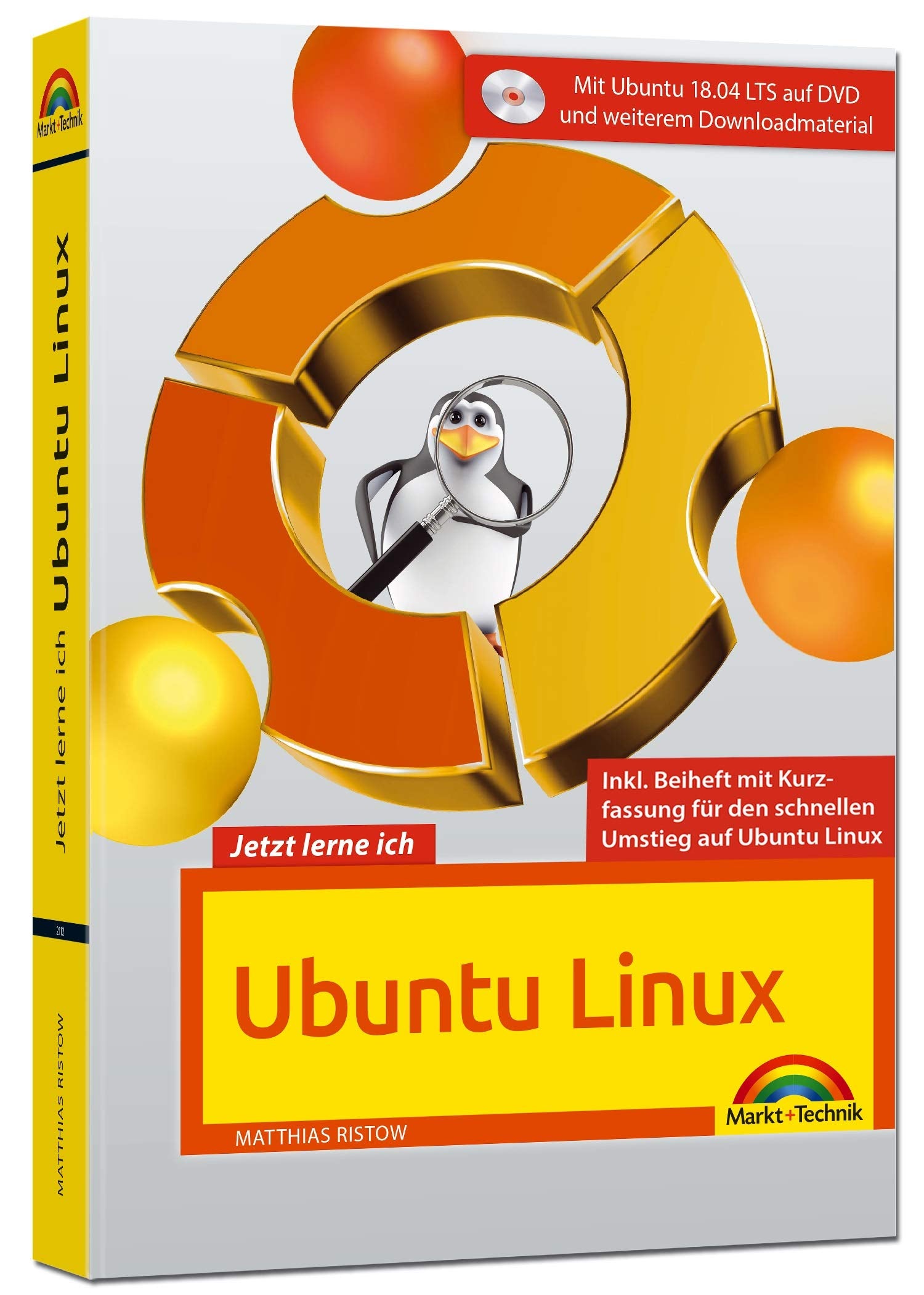 Jetzt lerne ich Ubuntu 18.04 LTS - aktuellste Version Das Komplettpaket für den erfolgreichen Einstieg. Mit vielen Beispielen und Übungen: komplett in ... für den schnellen Umstieg auf Ubuntu Linux Computer Science