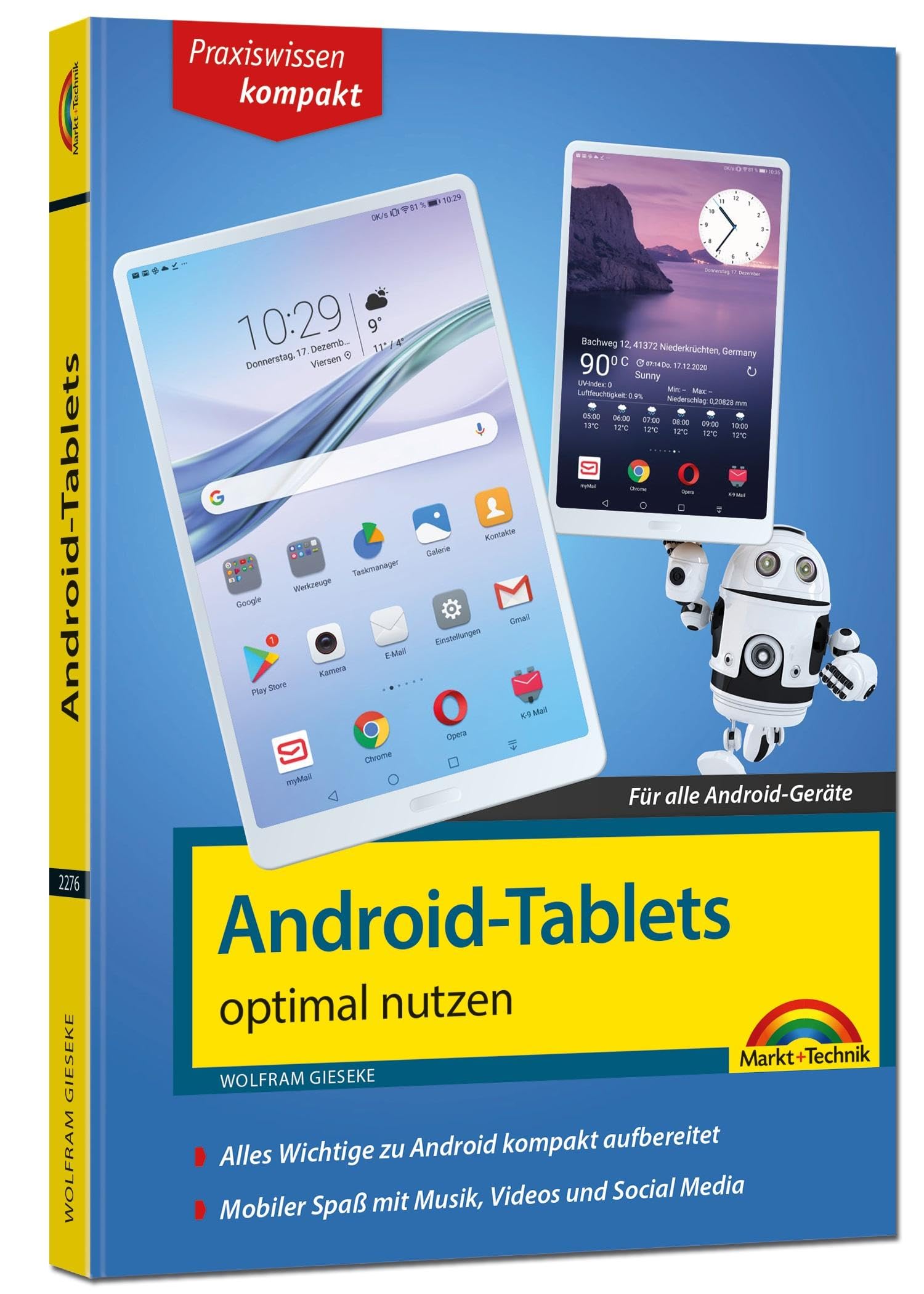Android Tablets: optimal nutzen - die verständliche Anleitung - komplett in Farbe. Für Einsteiger und Fortgeschrittene geeignet Computer Science