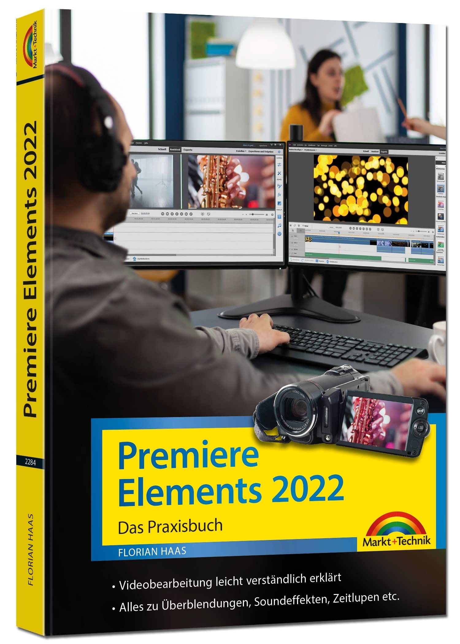 Premiere Elements 2022 - Das Praxisbuch zur Software Computer Science Books