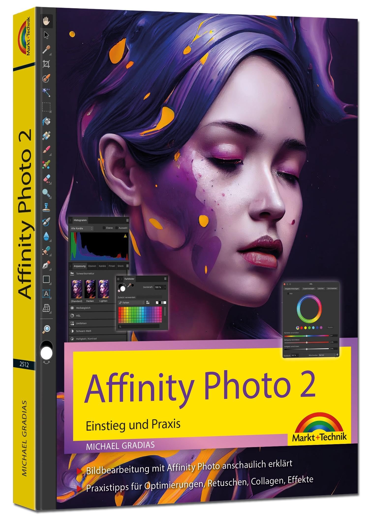 Affinity Photo 2 - Einstieg und Praxis für Windows Version - Die Anleitung Schritt für Schritt zum perfekten Bild Hobbies & Crafts