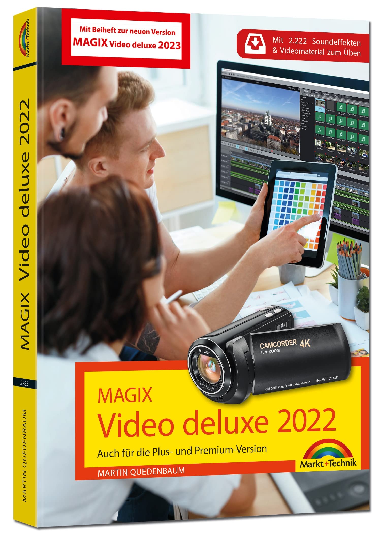 MAGIX Video deluxe 2022 / 2023 - Das Buch zur Software. Die besten Tipps und Tricks:: für alle Versionen inkl. Plus, Premium, Control und 360 mit Beilage Version 2023 Computer Science