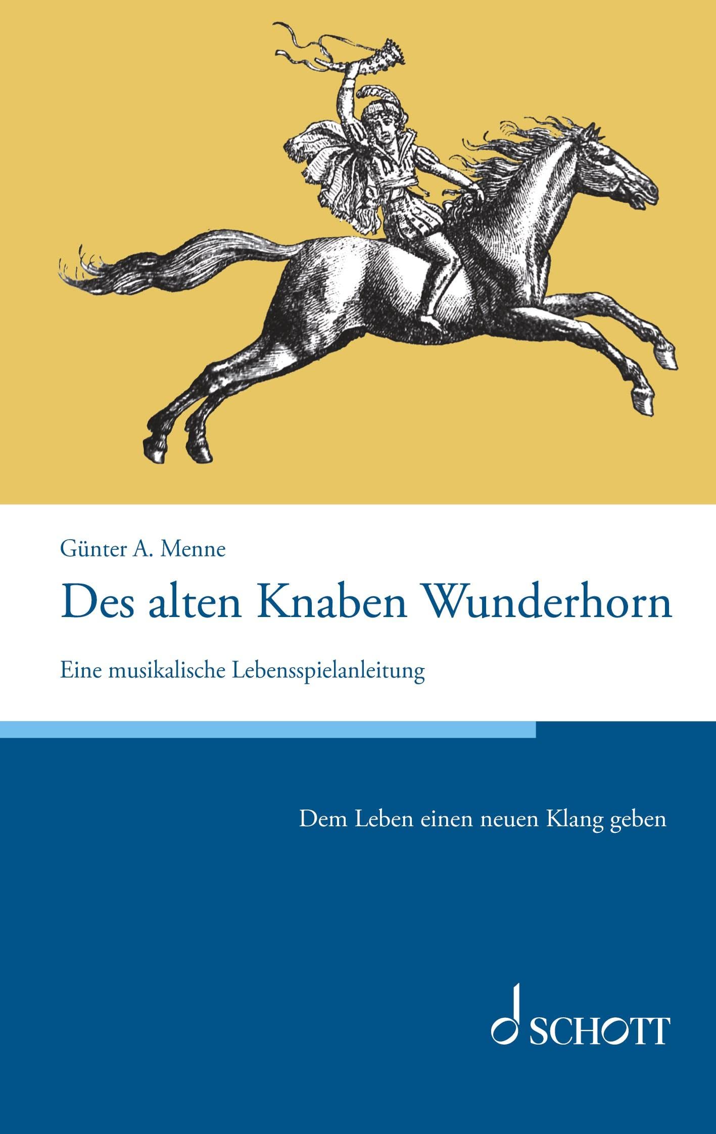 Des alten Knaben Wunderhorn: Eine musikalische Lebensspielanleitung Film, Art & Culture