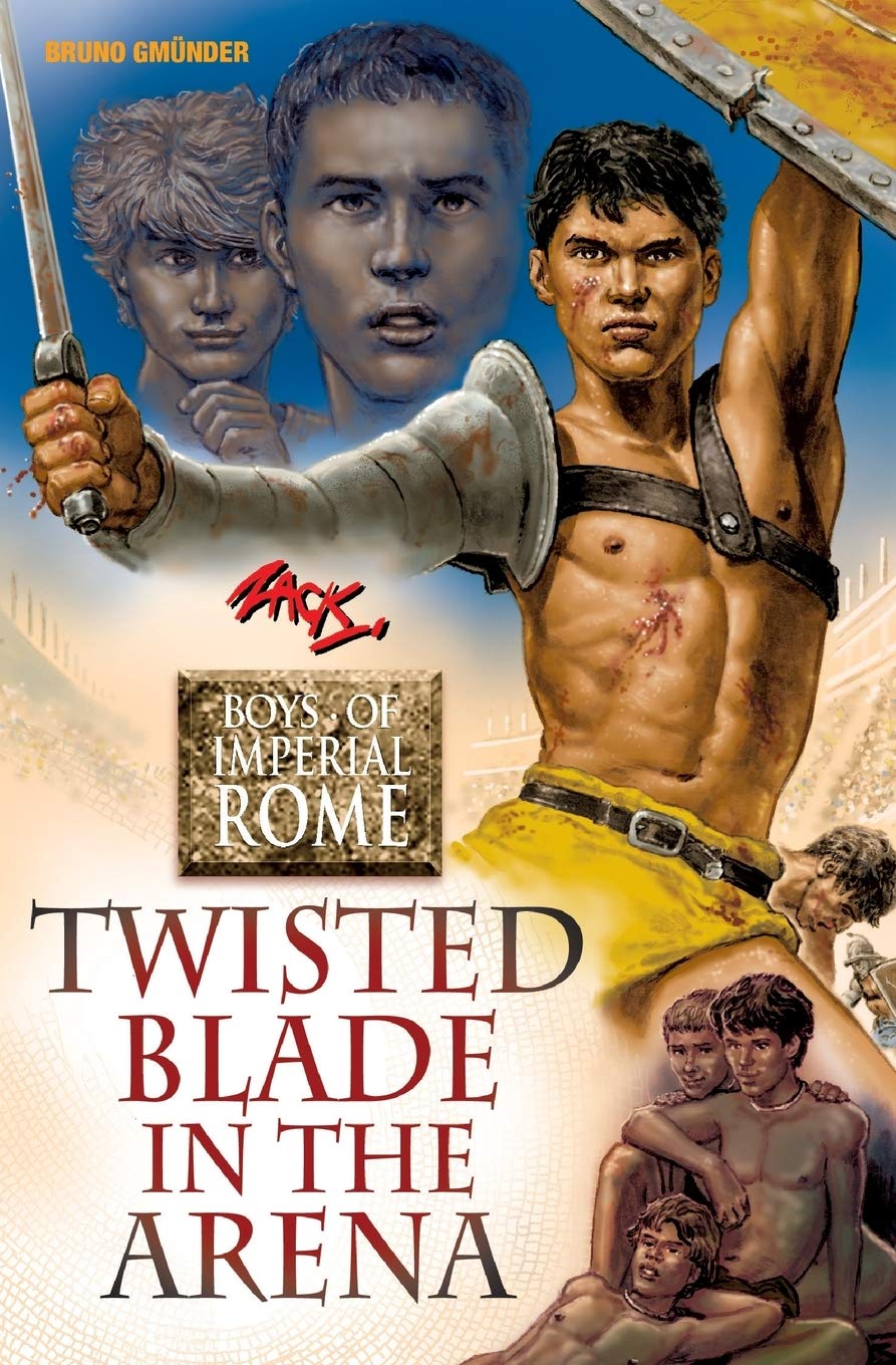 Twisted Blade in the Arena: Boys of Imperial Rome 4 LGBTQ+