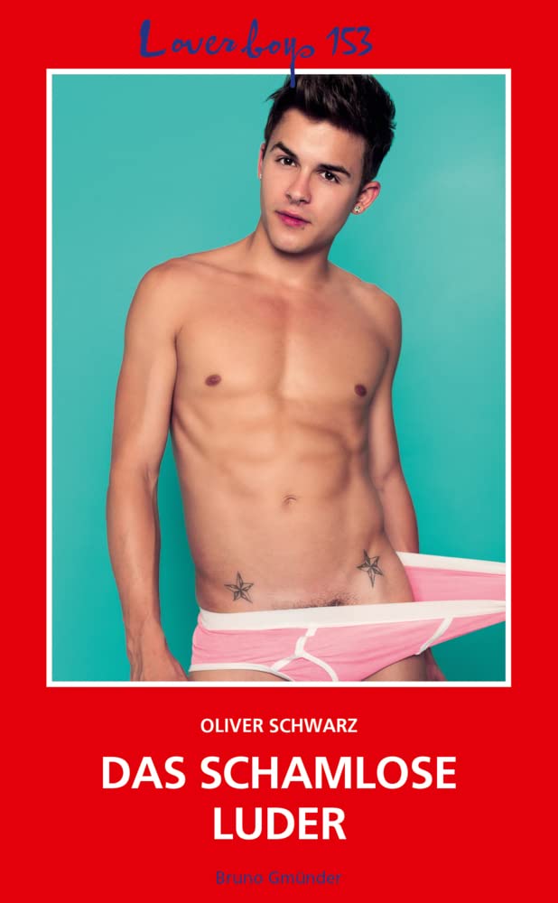 Loverboys 153: Das schamlose Luder LGBTQ+