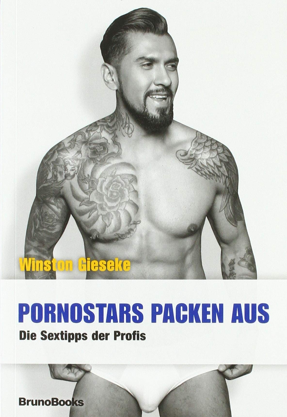 Pornostars packen aus!: Die Sextipps der Profis Partnership & Love