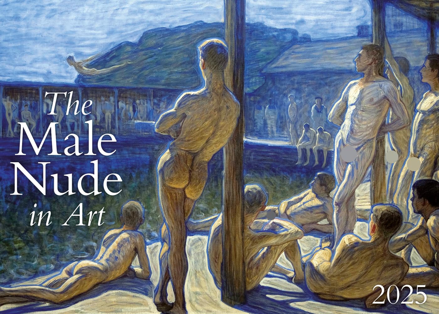 The Male Nude in Art 2025: Kalender 2025 Calendars