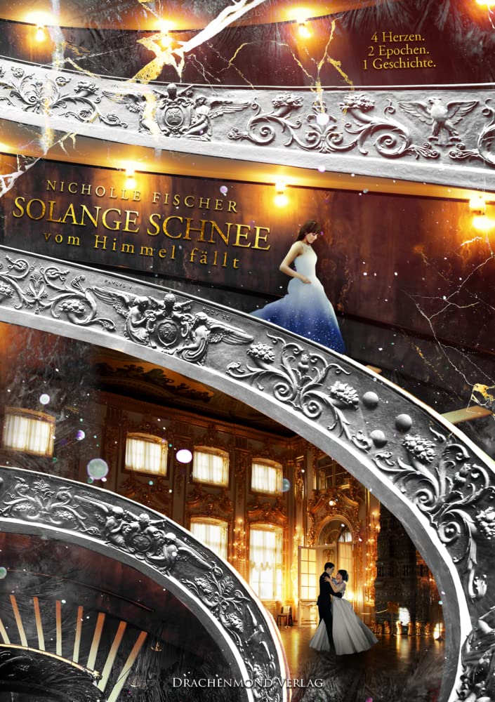 Solange Schnee vom Himmel fällt Historical Fiction