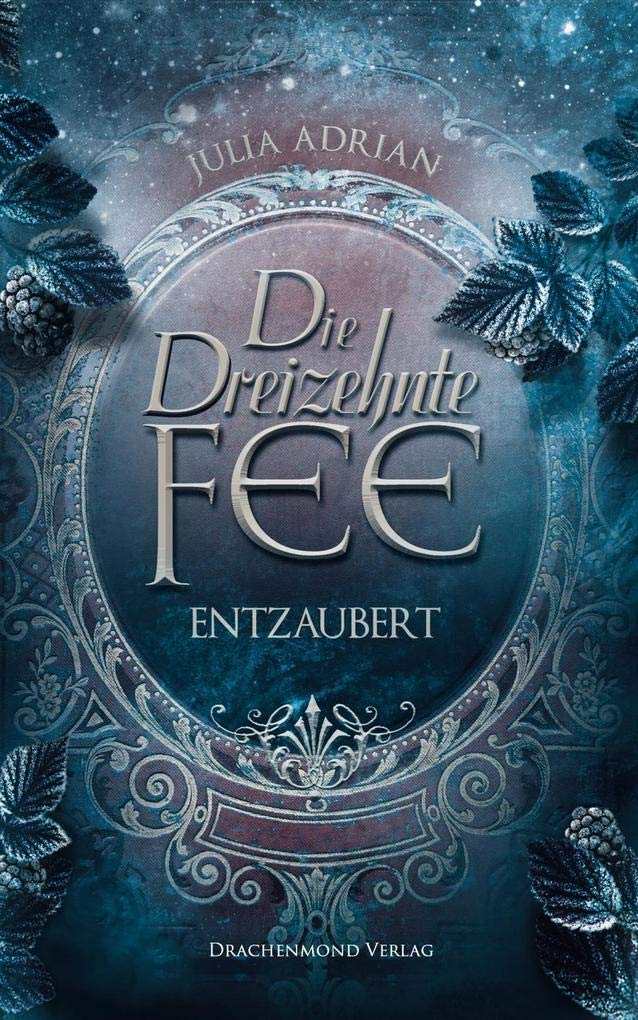 Die Dreizehnte Fee - Entzaubert Fairy Tales & Legends