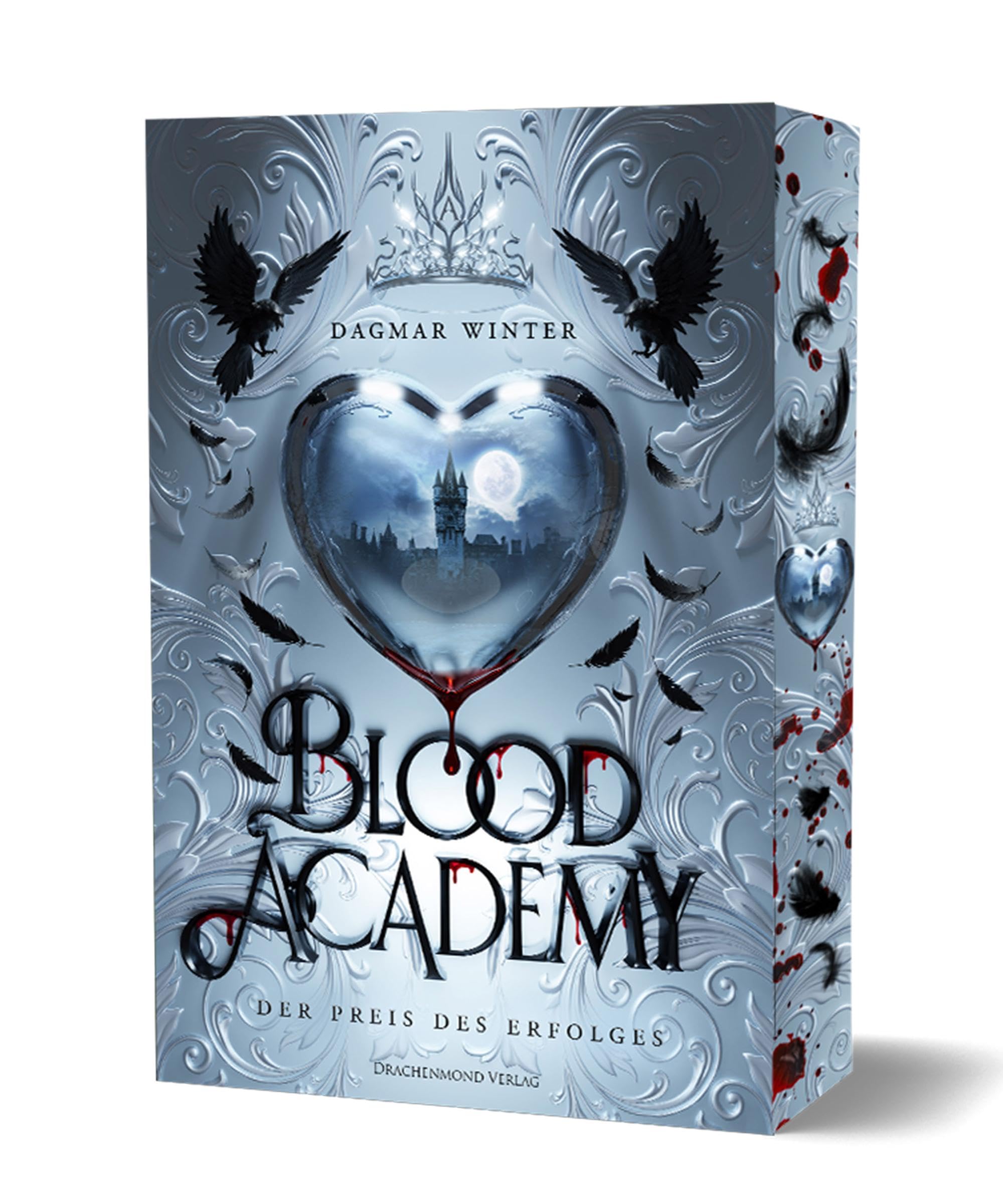 Blood Academy - Der Preis des Erfolges Historical Fiction