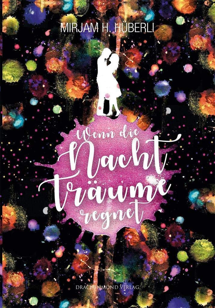 Wenn die Nacht Träume regnet book