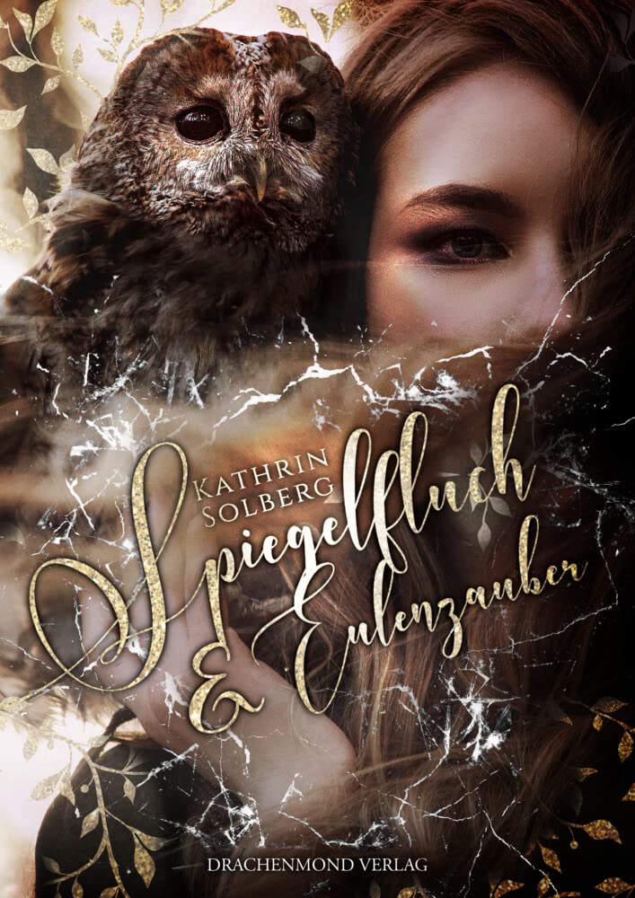 Spiegelfluch & Eulenzauber Historical Fiction
