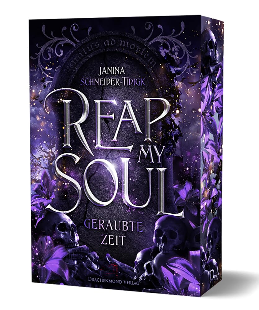 Reap my Soul - Geraubte Zeit: Prickelnde Forbidden Love zwischen einem Unsterblichen und einer Todgeweihten | mit Farbschnitt-Garantie Historical Fiction