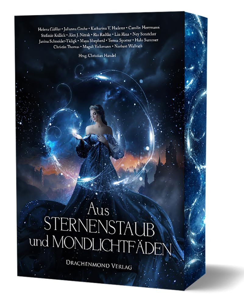 Aus Sternenstaub und Mondlichtfäden: Traumhafte Fairytale-Fantasy mit Farbschnitt-Garantie (Eine märchenhafte Anthologie) Contemporary literature Books
