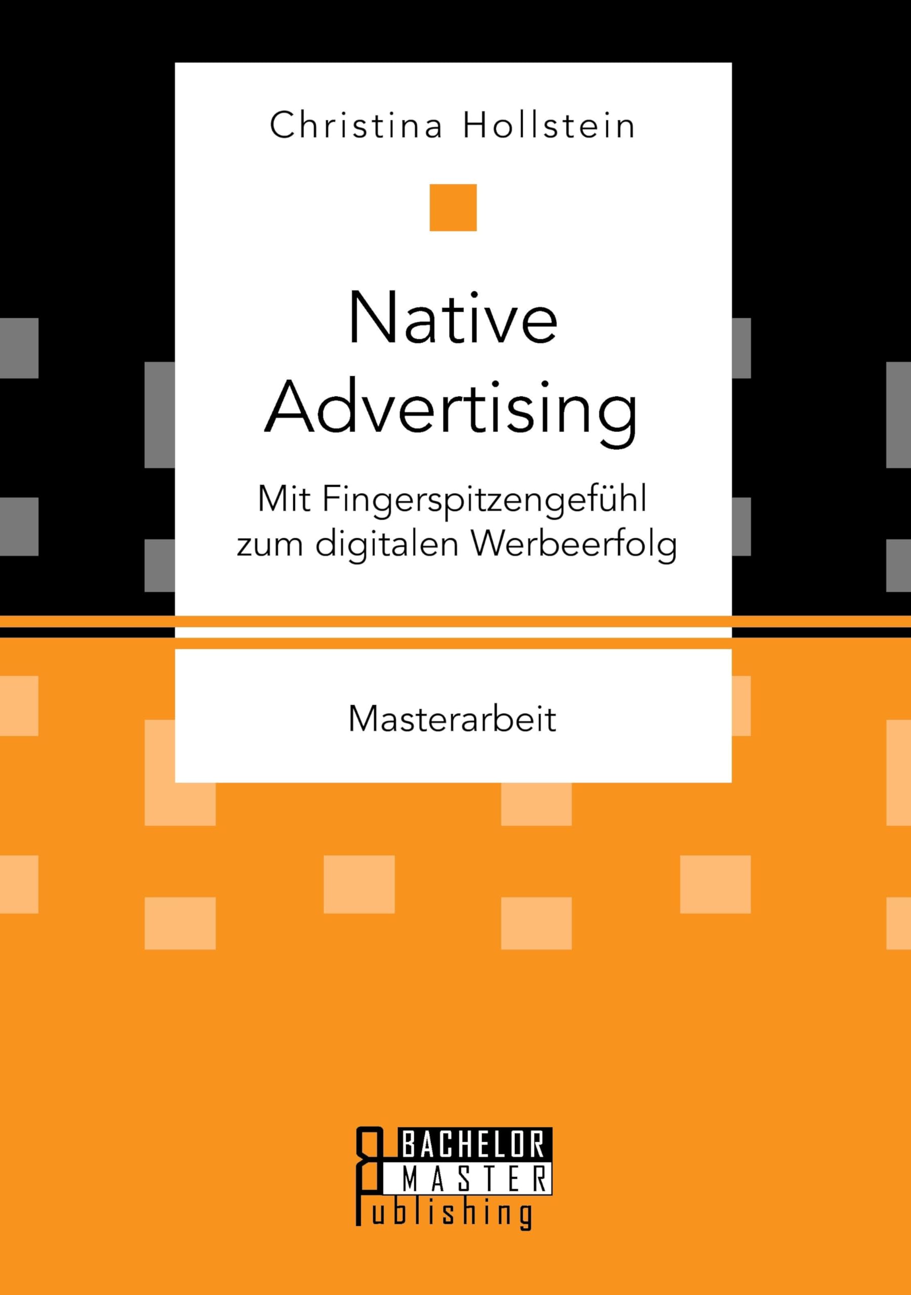 Native Advertising. Mit Fingerspitzengefühl zum digitalen Werbeerfolg book