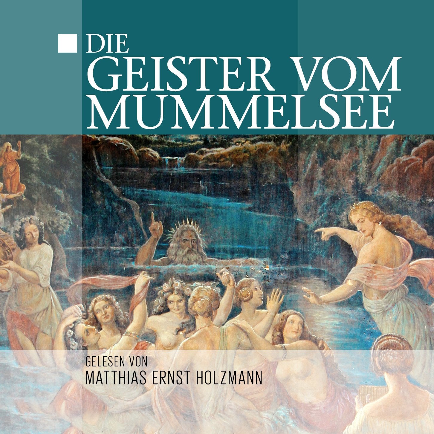 Die Geister vom Mummelsee Fairy Tales & Legends