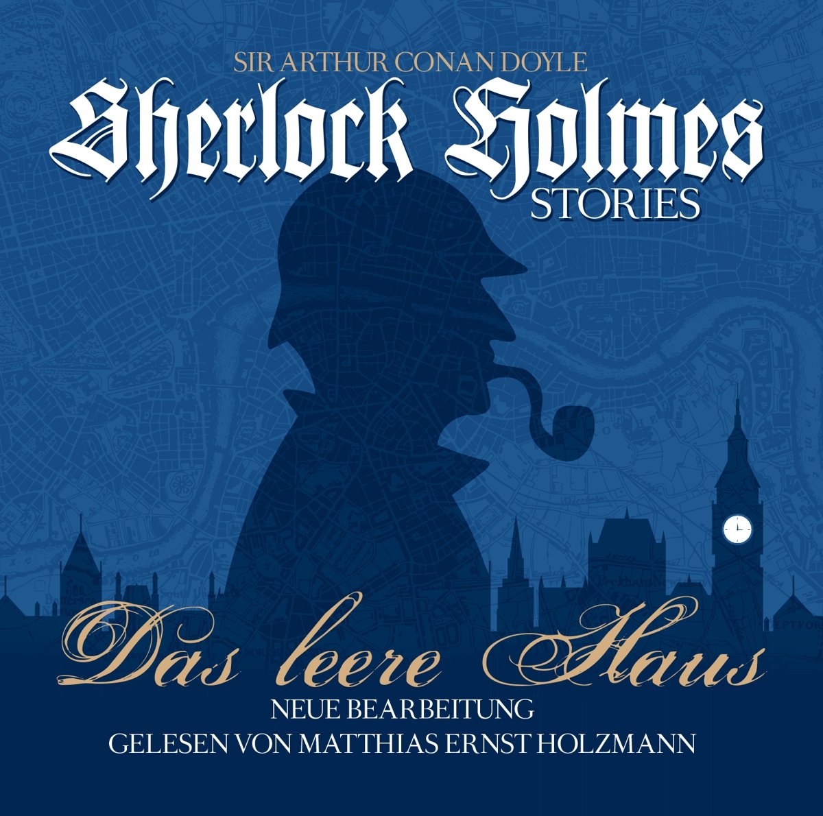 Das Leere Haus - Sherlock Holmes Stories Historical Fiction