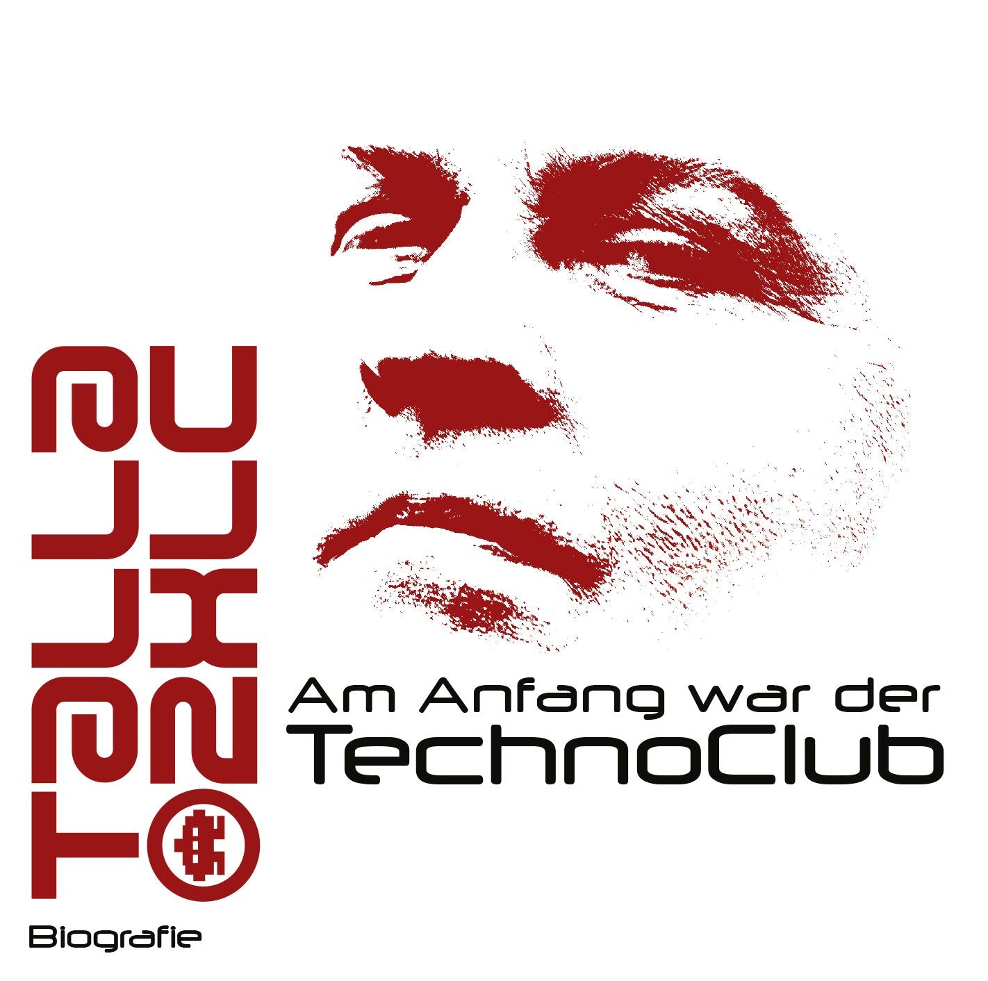 Am Anfang war der TechnoClub - Biografie (mp3) Alternative & Indie