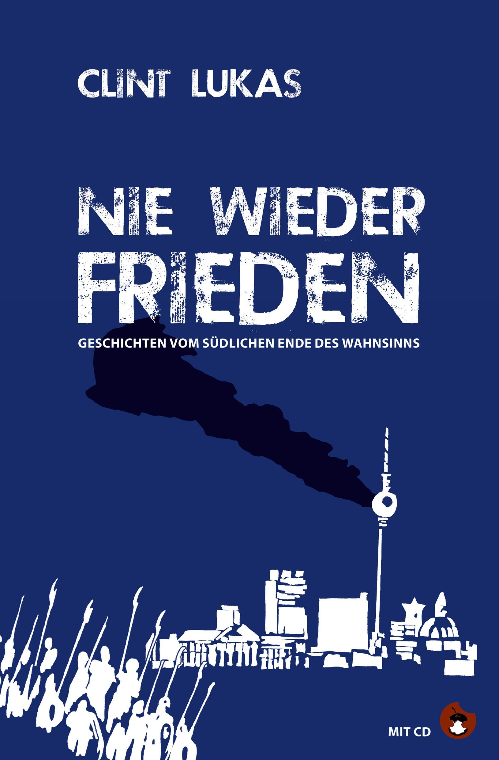 Nie wieder Frieden: Geschichten vom südlichen Ende des Wahnsinns (Edition MundWerk) Essays & Short Stories