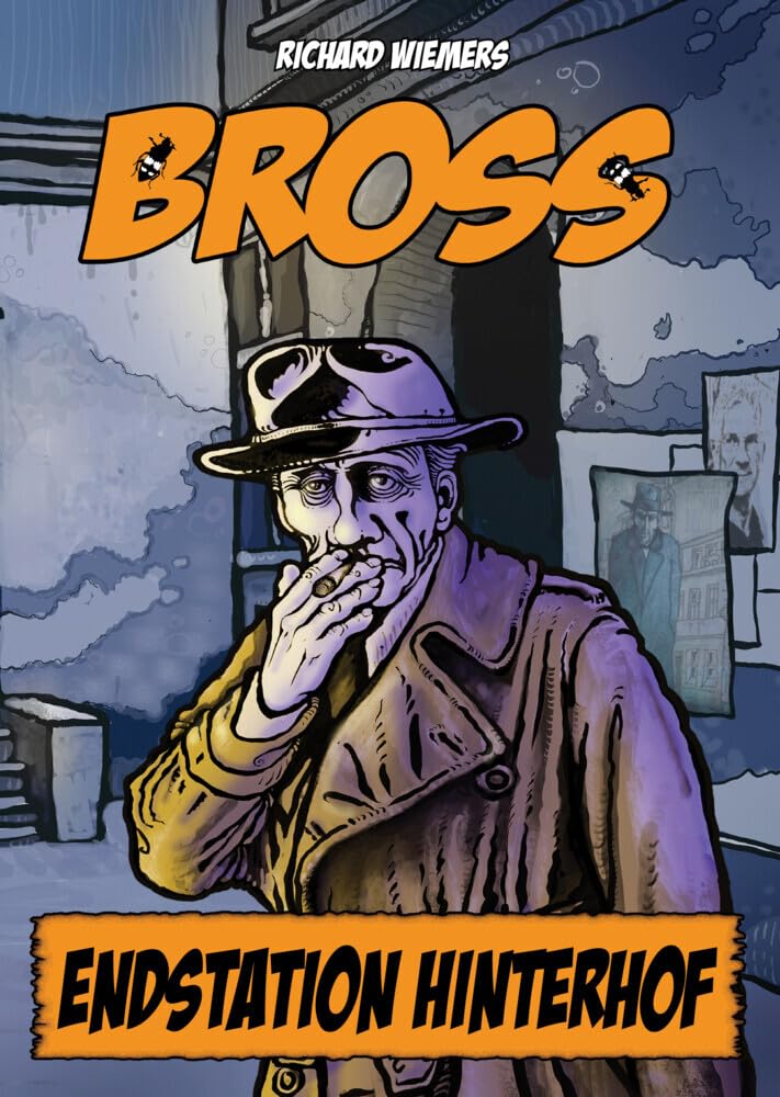 Bross. Endstation Hinterhof (Edition Totengräber) Contemporary literature