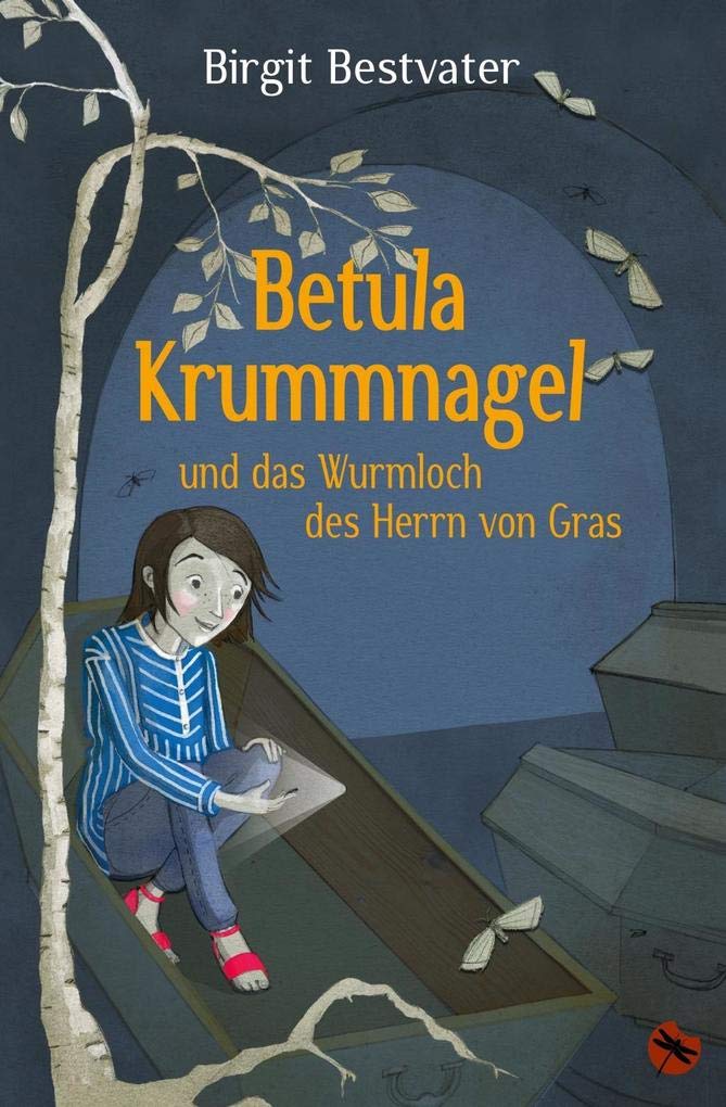 Betula Krummnagel und das Wurmloch des Herrn von Gras Lifestyle