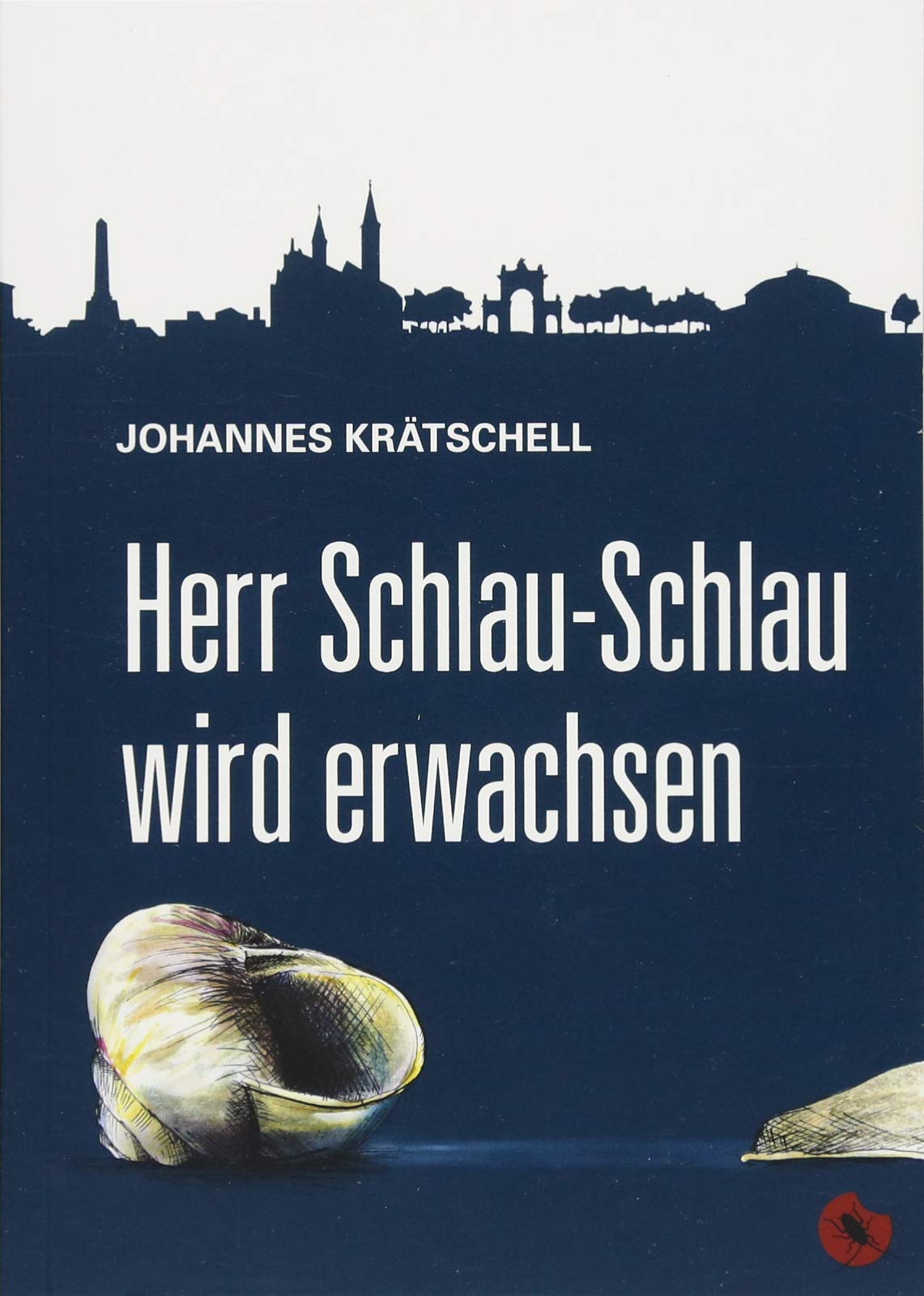 Herr Schlau-Schlau wird erwachsen Contemporary literature