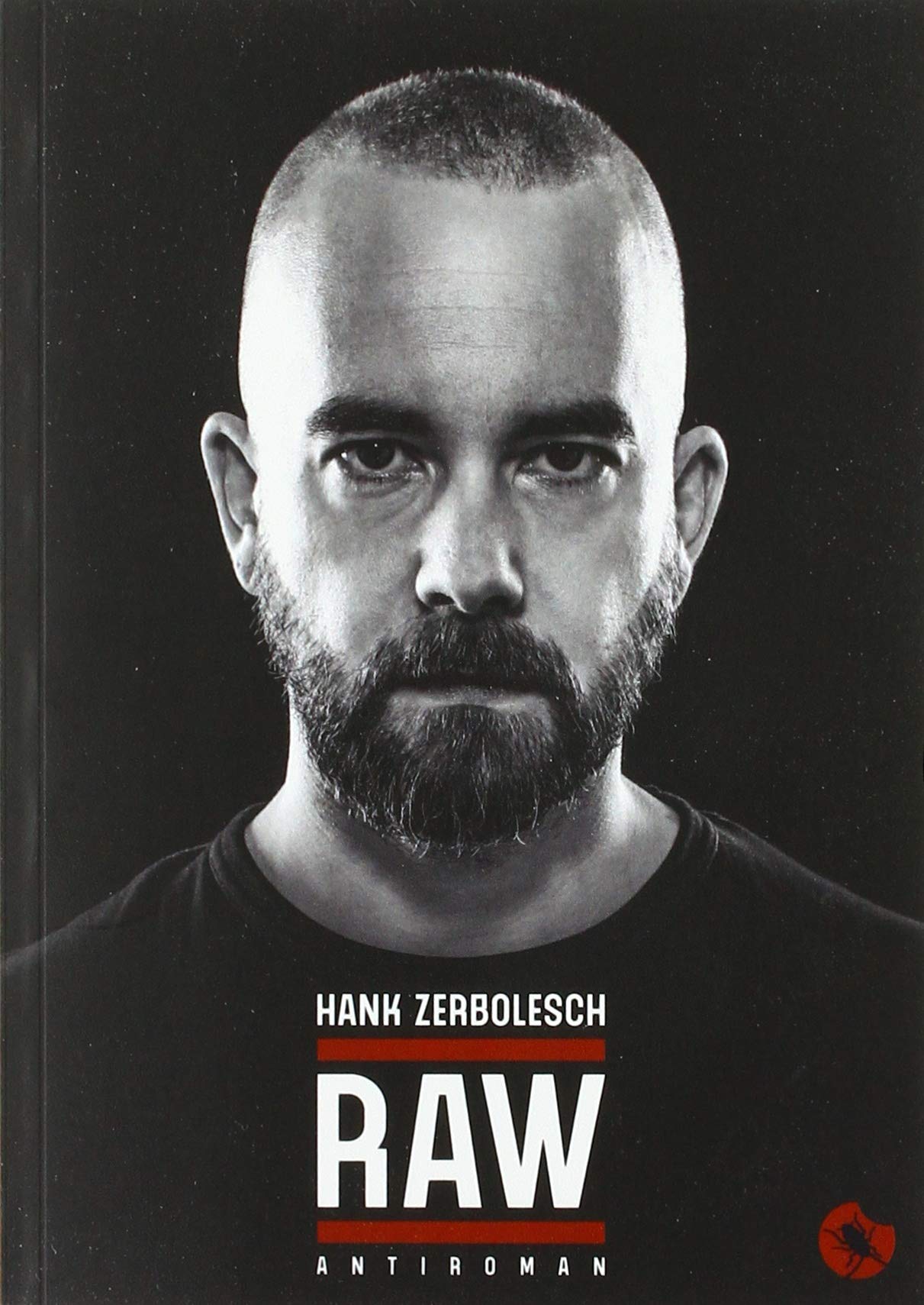 RAW: Antiroman (Edition Periplaneta: Romane, Novellen, Erzählungen) Essays & Short Stories