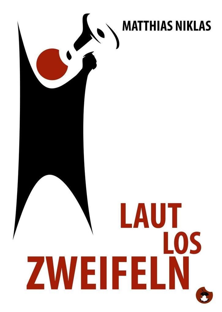 Laut Los Zweifeln Essays & Short Stories
