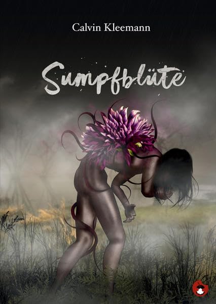 Sumpfblüte (Edition MundWerk) Contemporary literature