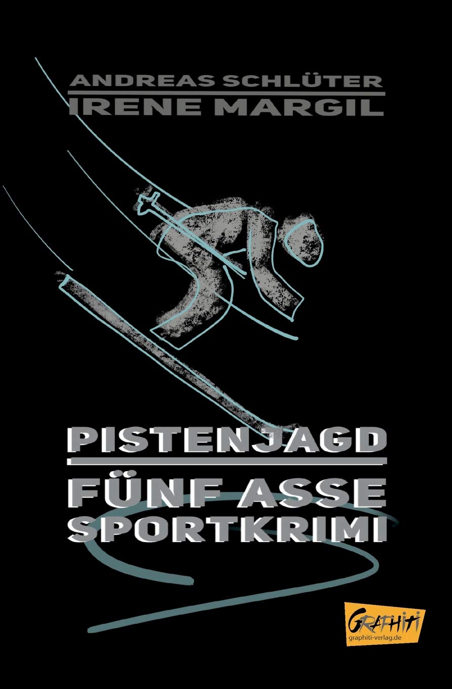 Fünf Asse - Pistenjagd: Sportkrimi (Fünf Asse: Sportkrimis) Classics