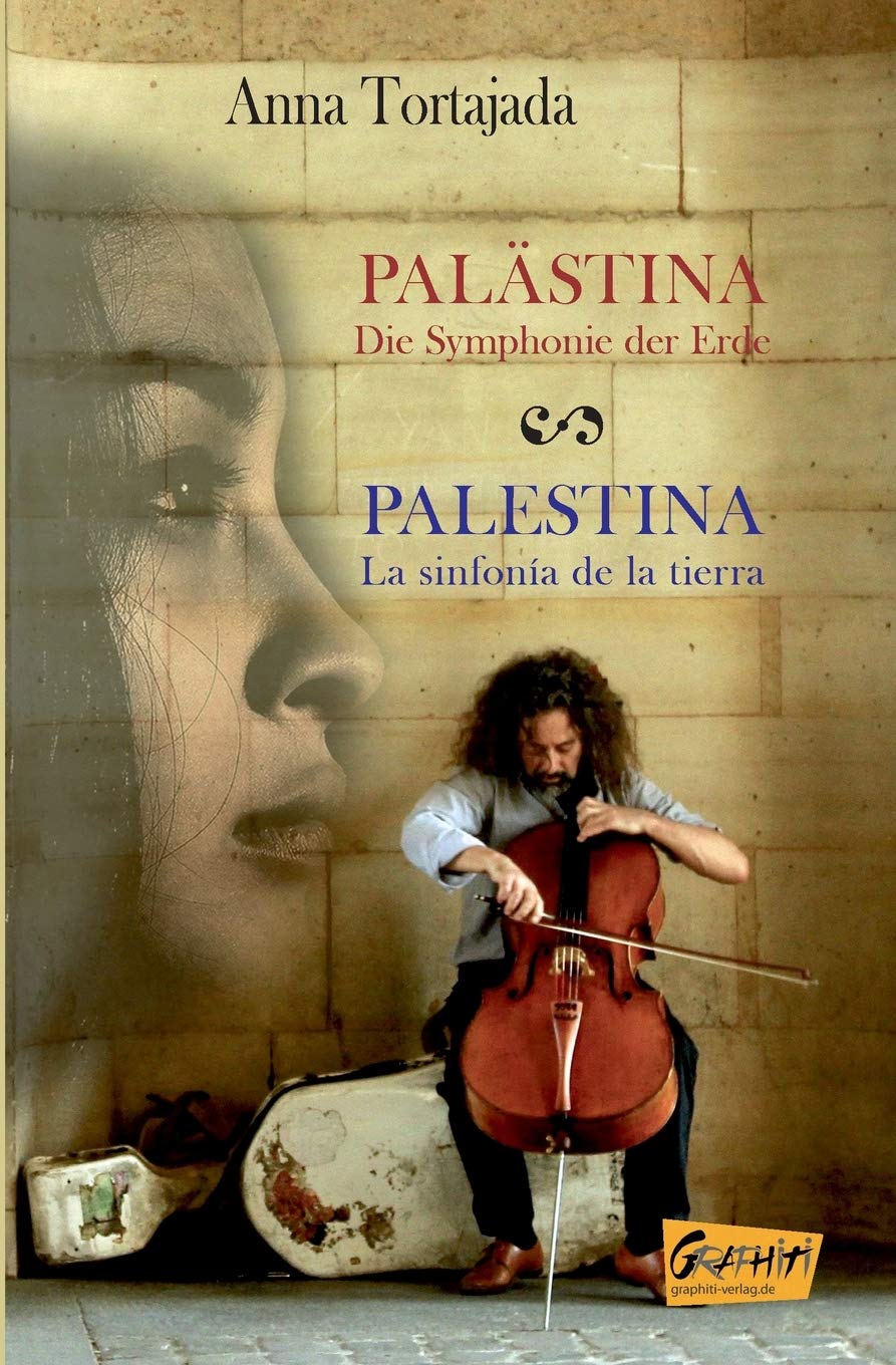 PALÄSTINA DIE SYMPHONIE DER ERDE - PALESTINA LA SINFONÍA DE LA TIERRA Social Sciences