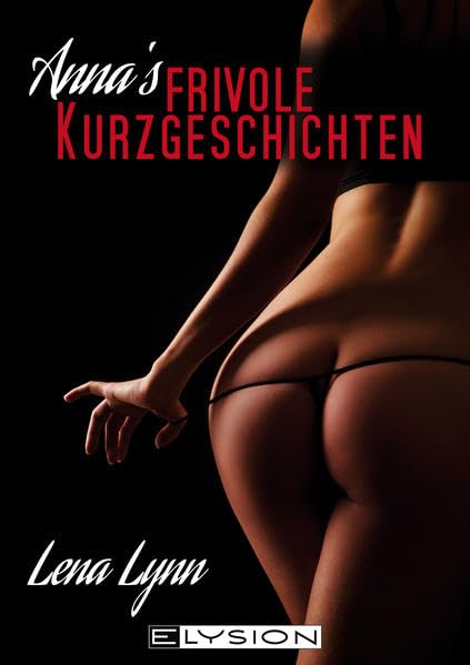Annas frivole Kurzgeschichten Contemporary literature