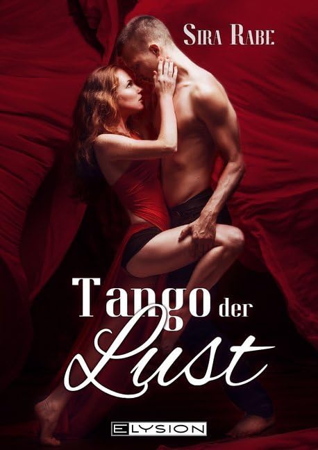 Tango der Lust: erotische Kurzgeschichten Contemporary literature