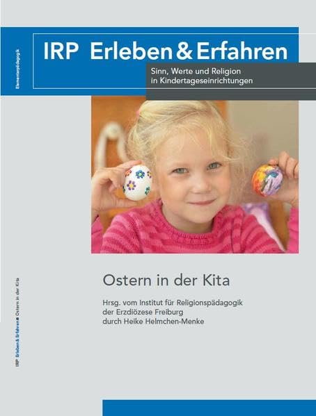 Ostern in der Kita (IRP Erleben & Erfahren) Books