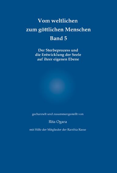 Vom weltlichen zum göttlichen Menschen - Band 5 book