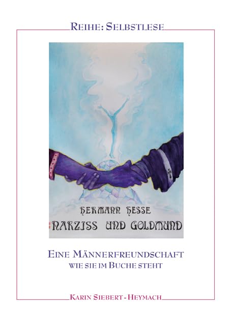 Hermann Hesse: Narziß und Goldmund: Eine Männerfreundschaft wie sie im Buche steht Film, Art & Culture