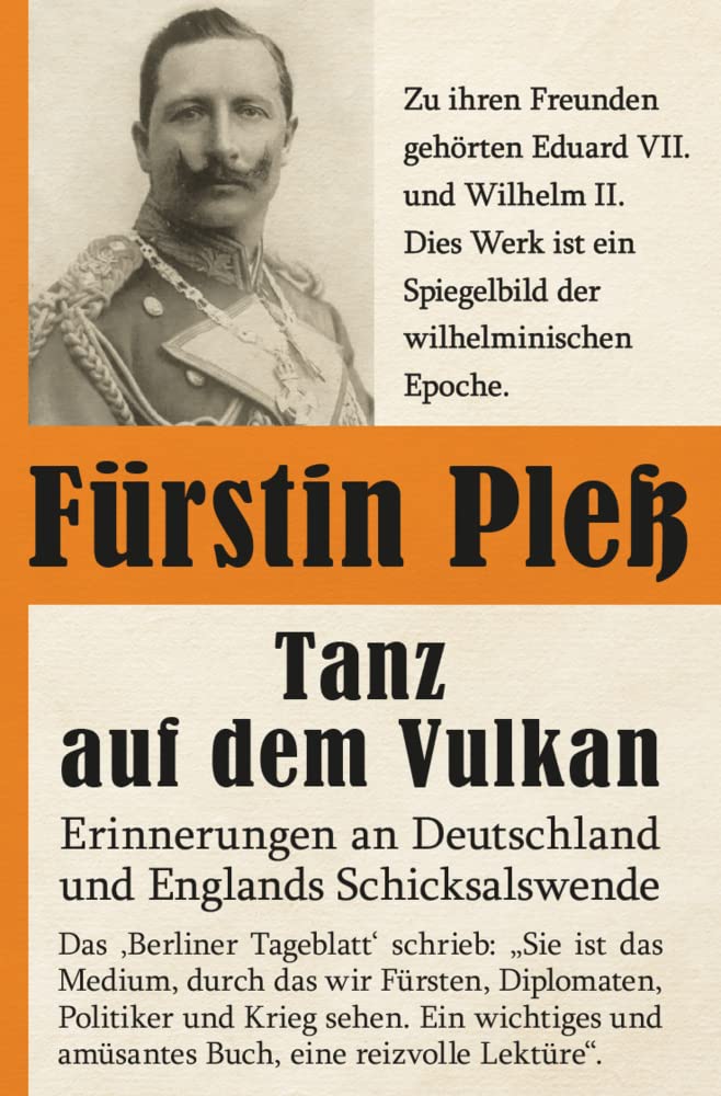 Tanz auf dem Vulkan – Erinnerungen an Deutschlands und Englands Schicksalswende - Bd. 2 Memories