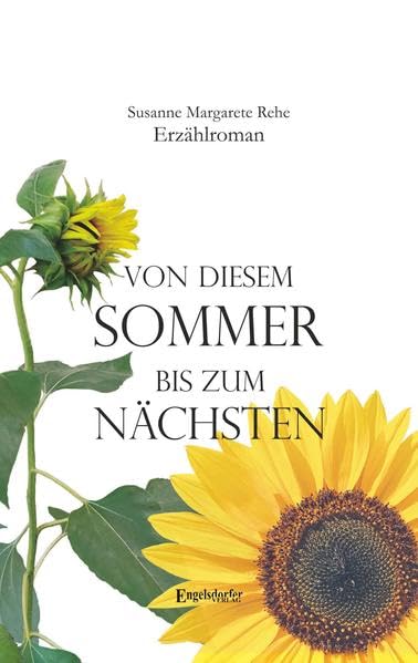 Von diesem Sommer bis zum nächsten: Erzählroman Contemporary literature
