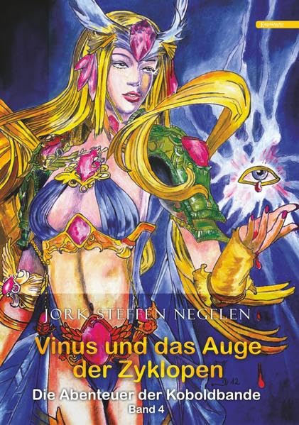 Vinus und das Auge der Zyklopen: Die Abenteuer der Koboldbande (Band 4) Historical Fiction