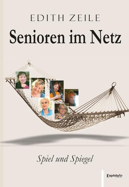 Senioren im Netz: Spiel und Spiegel Contemporary literature